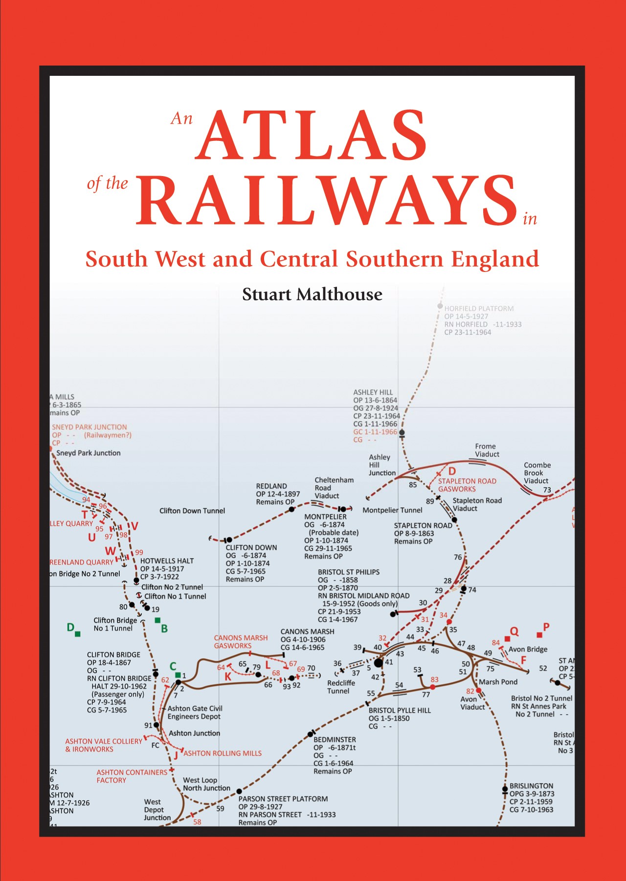 An Atlas of the Railways in South West and Central Southern Engl