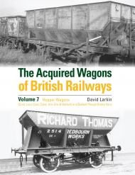 The Acquired Wagons of British Railways Volume 7